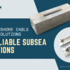 Offshore Cable Molding Solutions