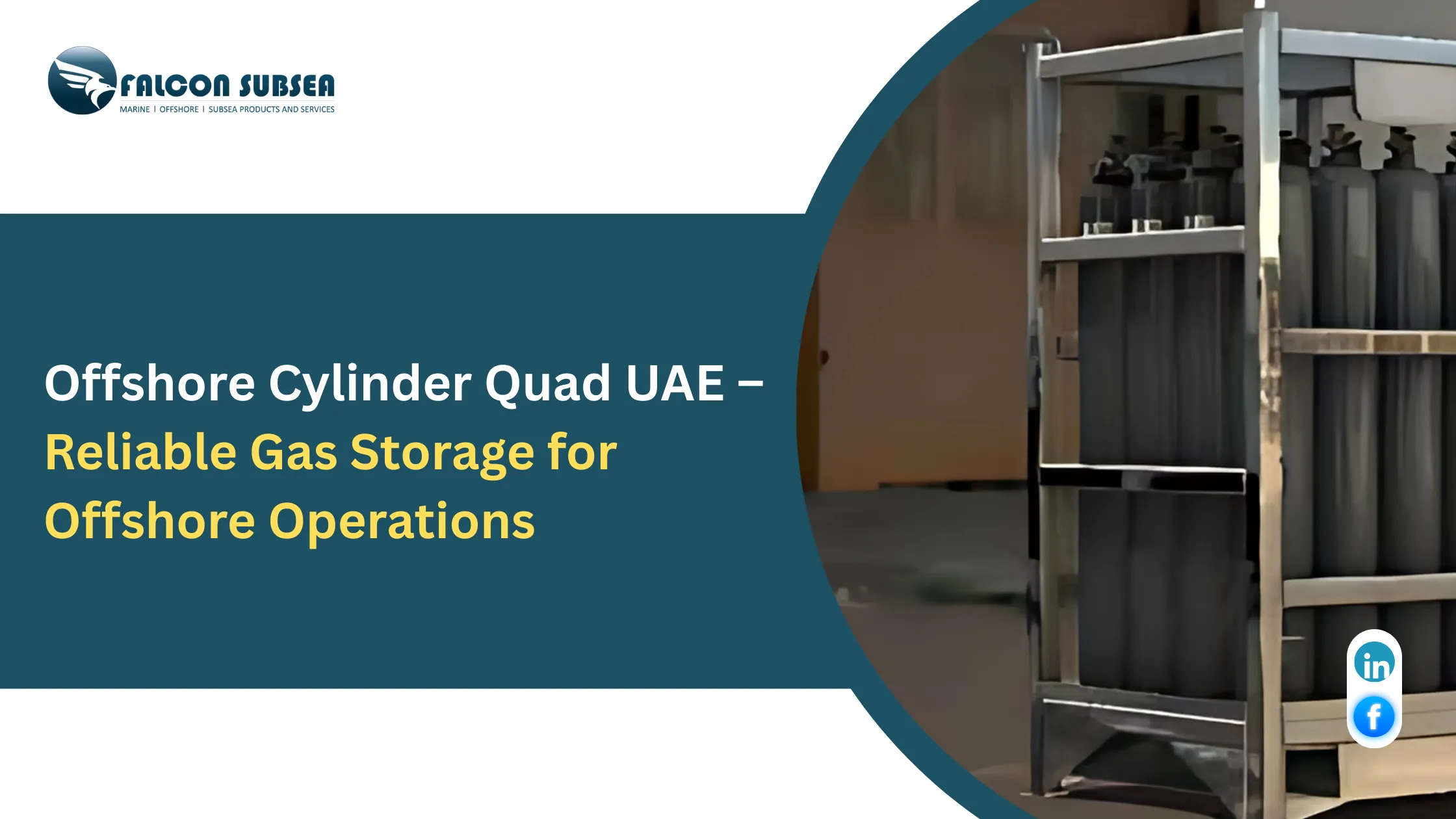 Offshore Cylinder Quad UAE – Reliable Gas Storage for Offshore Operations